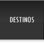 Destinos